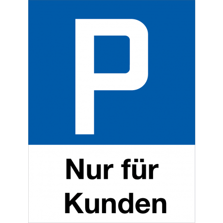 Parkplatzschild P Nur für Kunden, Hochformat