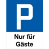 Parkplatzschild P Nur für Gäste, Hochformat